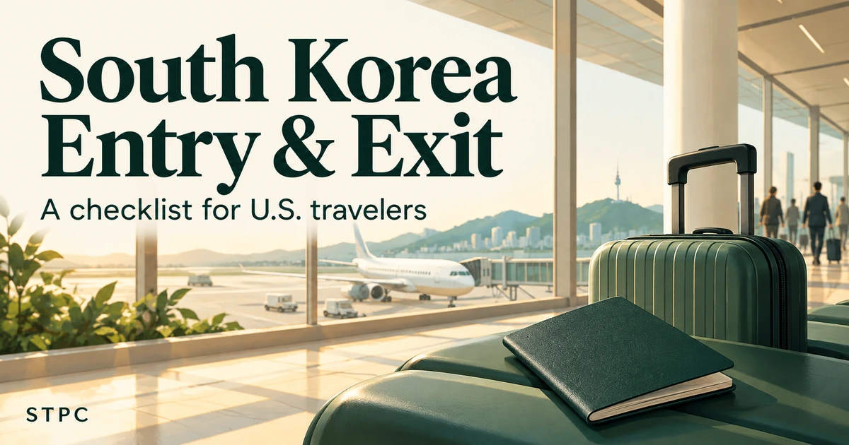 South Korea Entry and Exit: A Checklist for U.S. Travelers